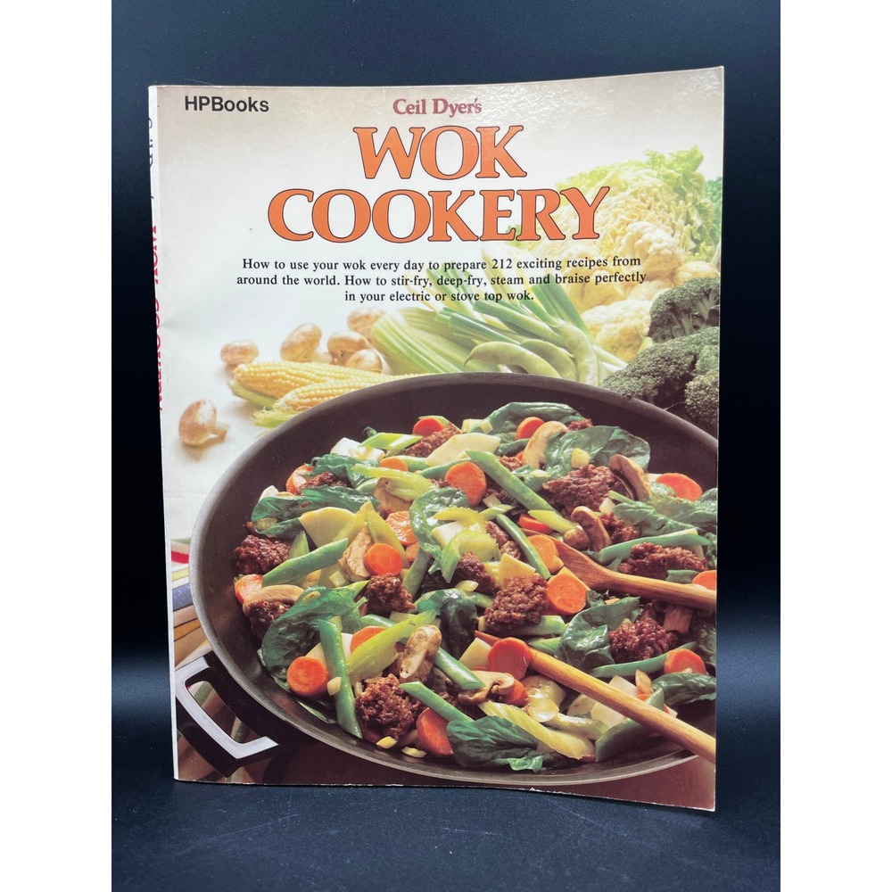 Ceil Dyer‎ Wok Cookery Cookbook 212 Recipes Stir Fry Deep Fry Steam Braise HP